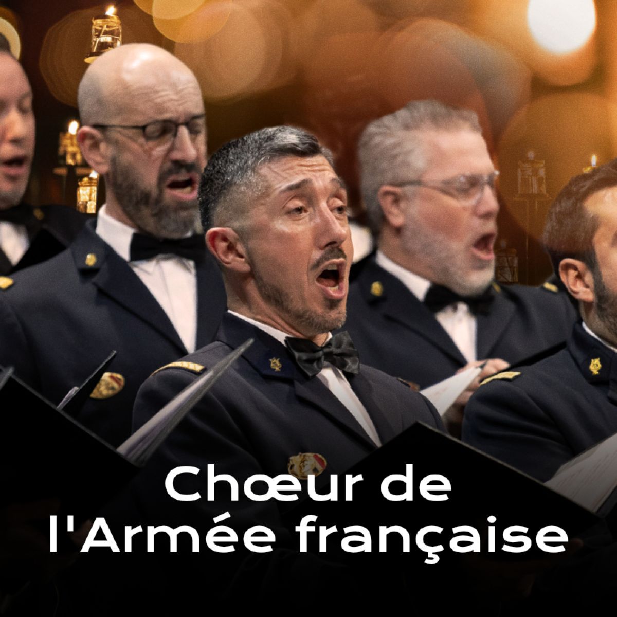 Sacrée Musique présente : Le Chœur de l'Armée française à la bougie