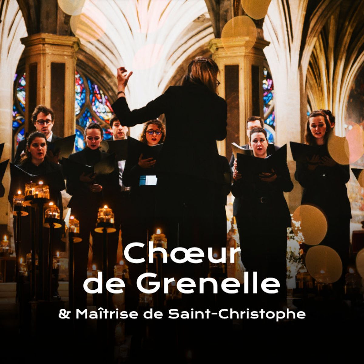 Sacrée Musique présente : Le Chœur de Grenelle à la bougie